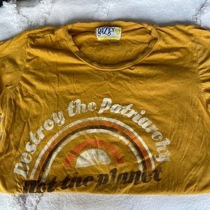 Destroy the Patriarchy not the planet Dazey LA T